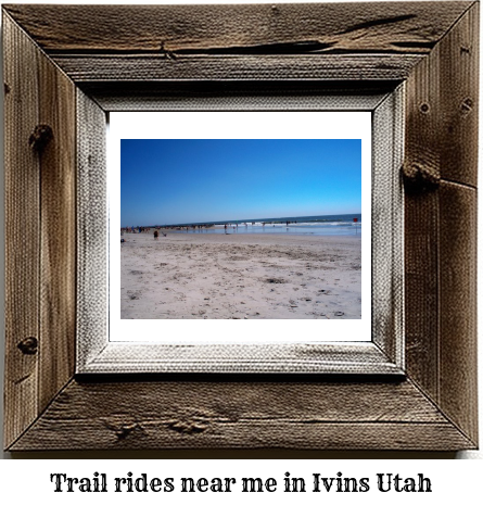 trail rides near me in Ivins, Utah